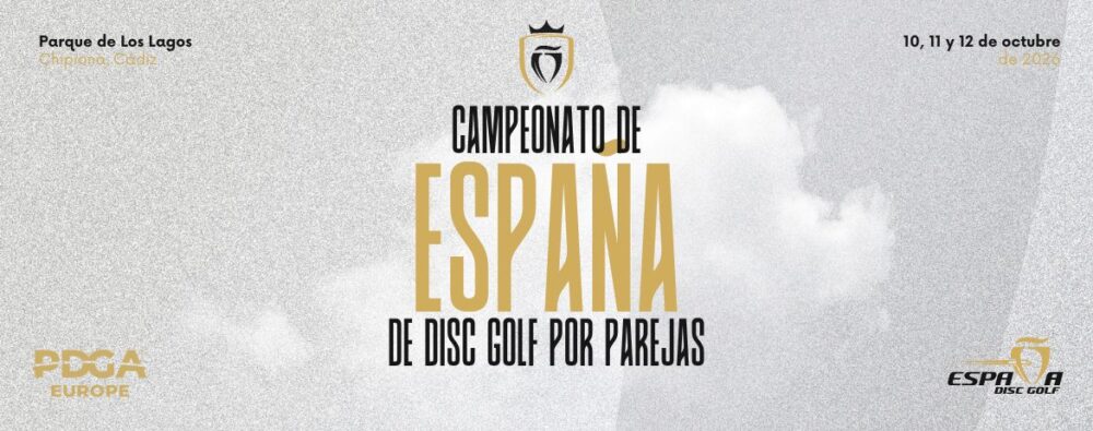 Campeonato de España de disc golf por parejas 2026 – Patrocinado por Southern Discs (Tiro alterno – PDGA Apéndice B.05 – E)